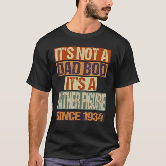 1934年から続く父の姿じゃない、父親のような体型 Tシャツ (正面)