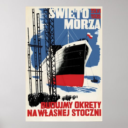 1935 Polish Poster Let's build our own shipyard ポスター (正面)