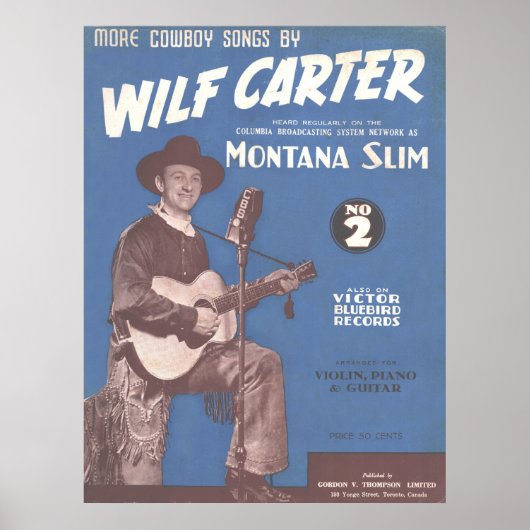 1936 Wilf Carter MONTANA SLIMによるカウボーイソング ポスター (正面)
