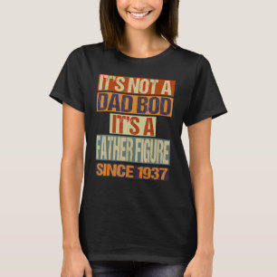1937年のファテ以来、パパのBod父親の姿ではない Tシャツ