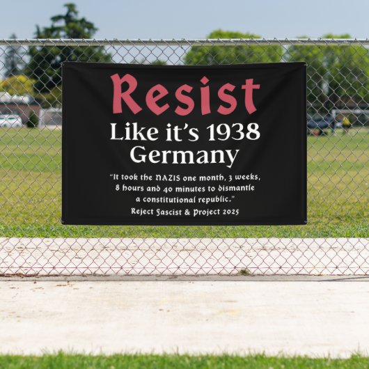 1938年のドイツのように抵抗 横断幕 (インサイチュ)
