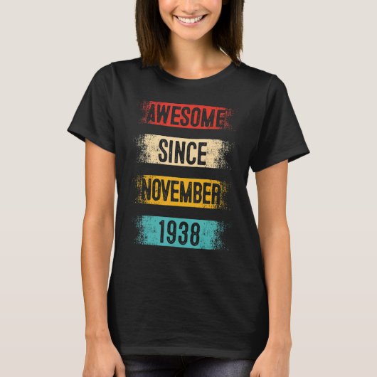1938年11月素晴らし84誕生以来84歳 Tシャツ (正面)