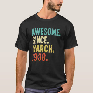 1938素晴らし年3月84日誕生日84歳から Tシャツ