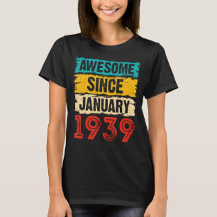1939年1素晴らし月84日生以来84歳 Tシャツ