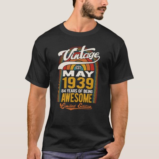 1939年5月84素晴らし日84歳 Tシャツ (正面)