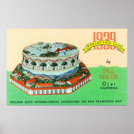 1939 Worlds Fair Cake by Bill Baker in Ojai ポスター (正面)
