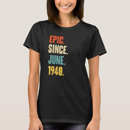 1940年6月以来の叙事詩82歳82誕生日 Tシャツ (正面)