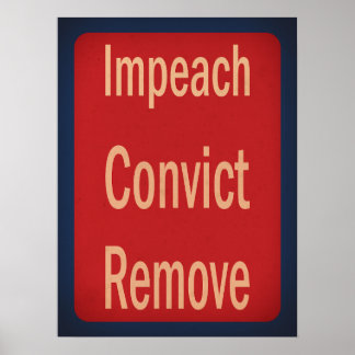 1940's Style Impeach Convict Remove ポスター