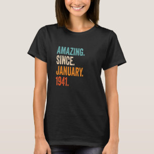 1941年1月82日誕生日以来の驚き Tシャツ