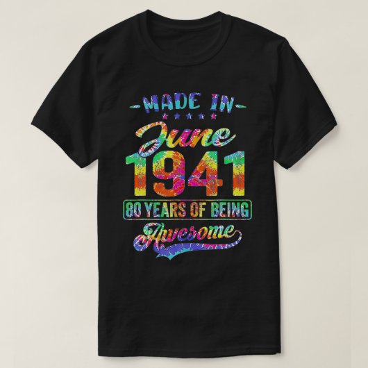 1941年6月に作られた第80回誕生日の幸せな装飾 Tシャツ (デザイン正面)