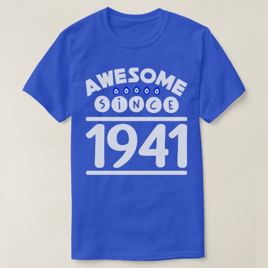 1941素晴らし年以来 Tシャツ (デザイン正面)
