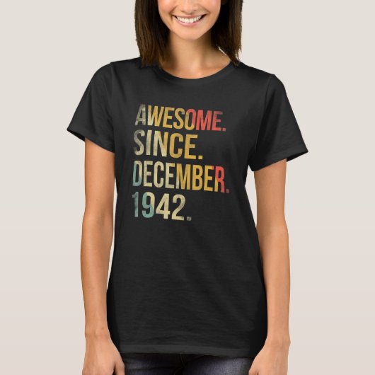 1942年12月素晴らし80th Birから80歳 Tシャツ (正面)