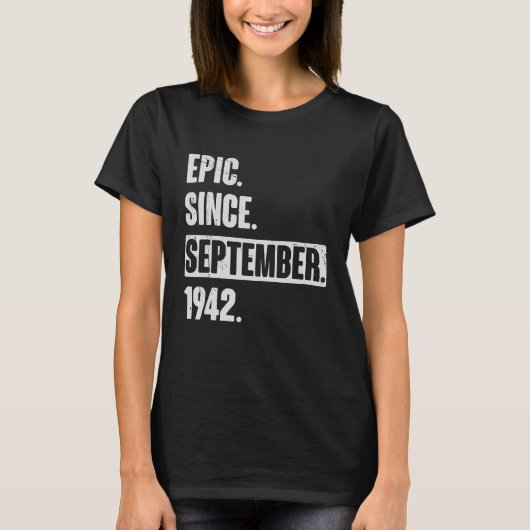 1942年9月以来の叙事詩80歳80誕生 Tシャツ (正面)