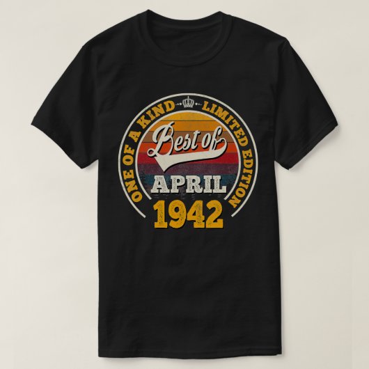 1942最高の年4月80年の80誕生日ギフト Tシャツ (デザイン正面)