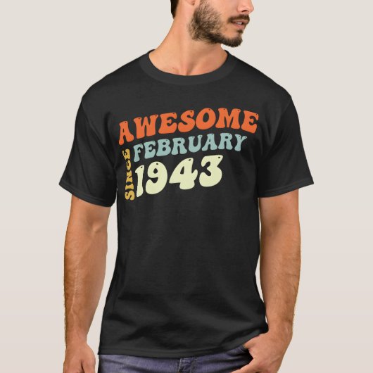1943年2月からでスーパー80歳 Groovy 最高 Tシャツ (正面)
