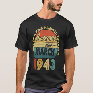 1943年3素晴らし月80日生以来80歳 Tシャツ
