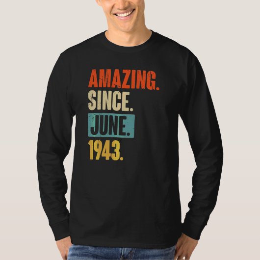 1943年6月以来79歳79誕生日 Tシャツ (正面)