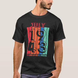 1943年7月79歳2素晴らし歳 Tシャツ