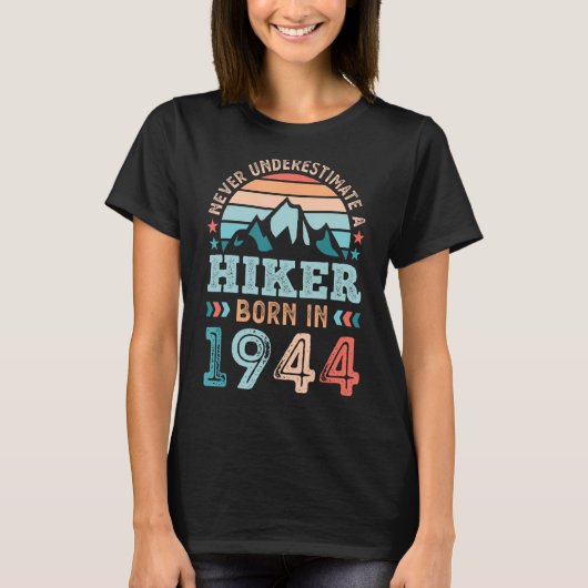 1944年生まれ80誕生日ハイキング・ハイキング Tシャツ (正面)