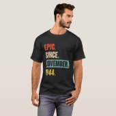1944年11月以来の叙事詩おもしろい- 79th誕生日79 tシャツ (正面フル)