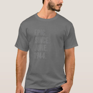 1944年6月以来の叙事詩 – 78歳のギフト78th Birt Tシャツ