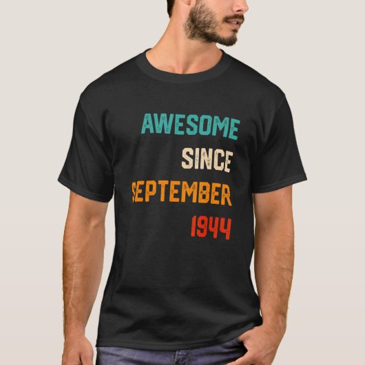 1944年9素晴らし月78日Biから78歳 Tシャツ (正面)