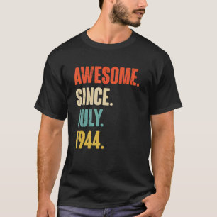 1944素晴らし年7月以来78歳のギフト78th Bir Tシャツ