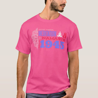 1945年から続くナマステ瞑想 80年の歴史 Tシャツ