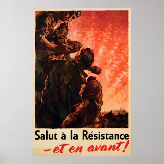 1945年フランス反ナチポスター 抵抗運動に栄光あれ - 前進せよ! ポスター (正面)