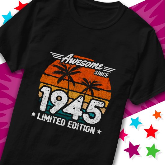 1945年生まれ1945年以来1945年限定レトロ素晴らし Tシャツ
