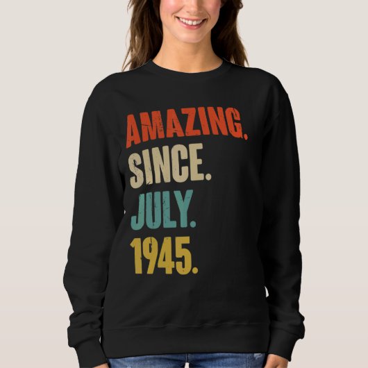 1945年7月77歳77歳の誕生日から素晴らしい スウェットシャツ (正面)