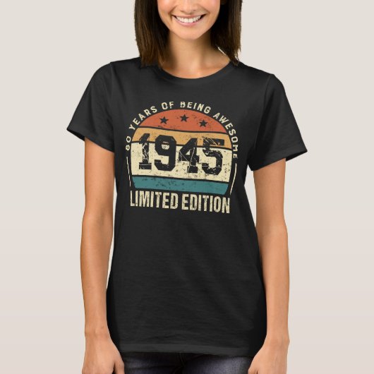 1945年 レトロ 80歳 誕生日ギフト アイデア Tシャツ (正面)
