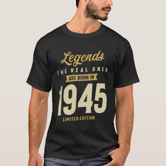 1945生まれ年のレジェン実在ズ78だ! Tシャツ (正面)