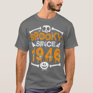1946年不気味以来Screary Skeleton 76th誕生日Hal Tシャツ