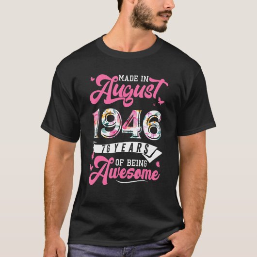 1946年威厳があるフローラ76歳76歳で誕生 Tシャツ (正面)