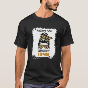 1946素晴らし年1月以来76th誕生日Messy Bun Tシャツ