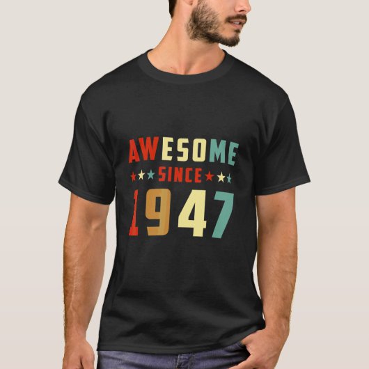 1947年生まれの誕生日おめでとう Tシャツ (正面)