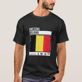 1947年素晴らし以来ベルギー75誕生日 Tシャツ