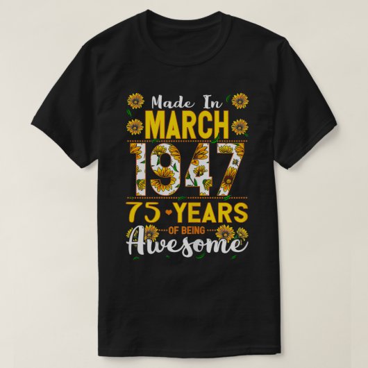 1947年3月作75歳75誕生日 Tシャツ (デザイン正面)
