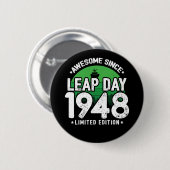 1948素晴らし年以降 – うるう日うるう年誕生日 缶バッジ (正面&裏面)