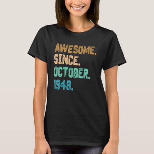 1948素晴らし年10月以来ヴィンテージ74誕生日 Tシャツ (正面)