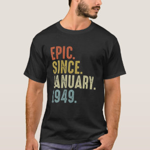 1949年1月以来の叙事詩73th誕生日73歳 tシャツ