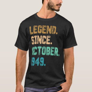 1949年10月73日誕生日以来73歳の伝説 Tシャツ
