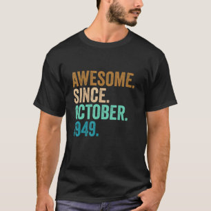 1949年10月73素晴らし日バード以来73歳 Tシャツ