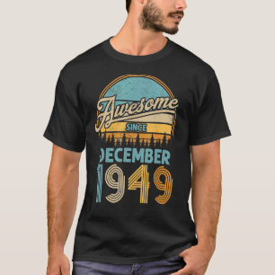 1949年12月73日素晴らし旧誕生日7 Tシャツ