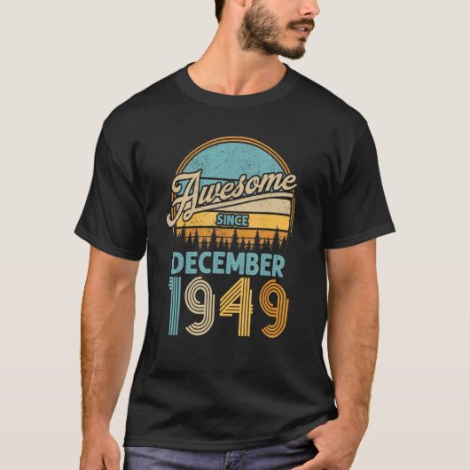 1949年12月73日素晴らし旧誕生日7 Tシャツ (正面)