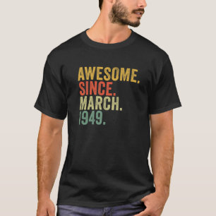 1949年3月以素晴らし降73回目の誕生日 Tシャツ