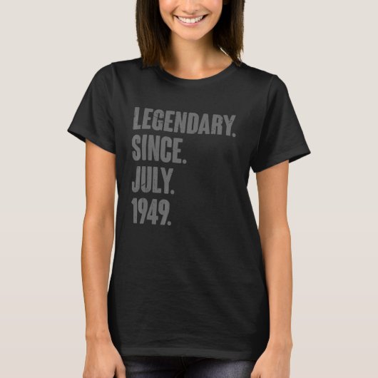 1949年7月以来の伝説的73歳73歳の誕生日 Tシャツ (正面)