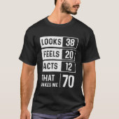 1949年、70歳になる誕生日感じが法律を制定 Tシャツ (正面)