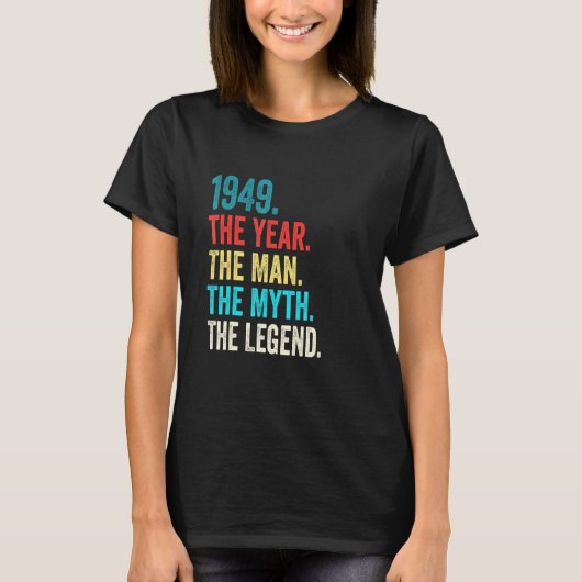 1949生まれ年の伝説73歳73誕生日 Tシャツ (正面)